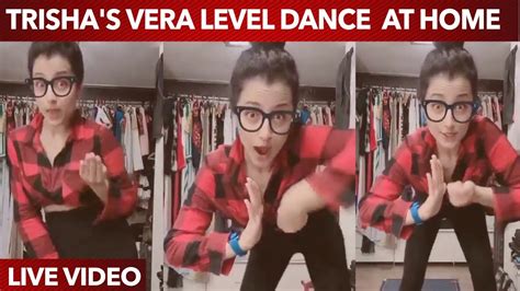 FULL VIDEO: Actress Trisha Stunning Dance at Home 